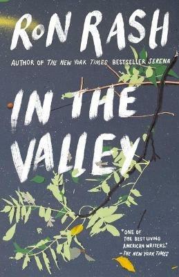 In the Valley: Stories and a Novella Based on SERENA - Ron Rash - cover
