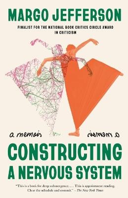 Constructing a Nervous System: A Memoir - Margo Jefferson - cover