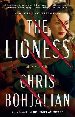 The Lioness: A Novel - Chris Bohjalian - cover