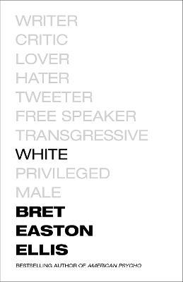 White - Bret Easton Ellis - cover