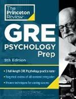 Princeton Review GRE Psychology Prep, 9th Edition:  3 Practice Tests + Review & Techniques + Content Review 