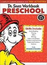 Dr. Seuss Workbook: Preschool: 300+ Fun Activities with Stickers and More! (Alphabet, ABCs, Tracing, Early Reading, Colors and Shapes, Numbers, Counting, Exploring Emotions, Science)