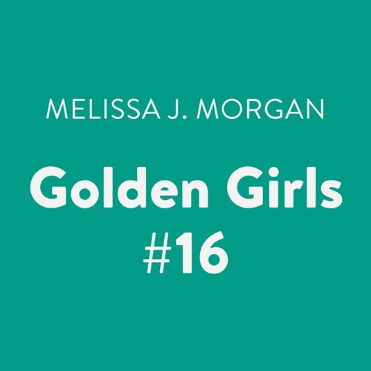 Golden Girls #16
