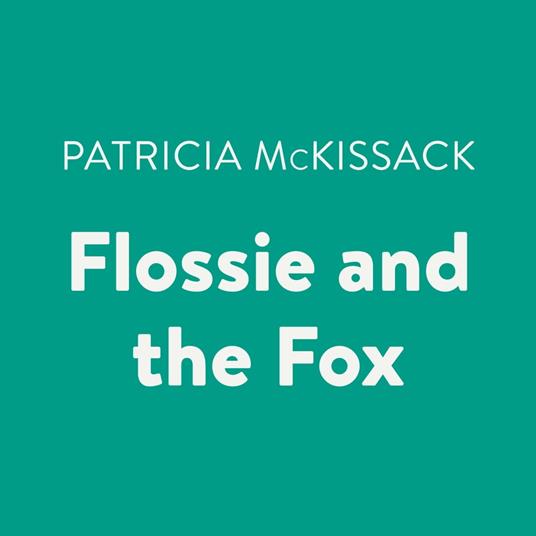 Flossie and the Fox