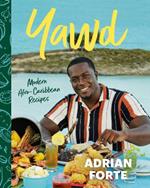 Yawd: Modern Afro-Caribbean Recipes