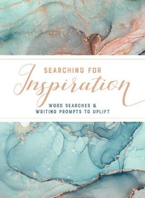 Searching for Inspiration: Word Searches and Writing Prompts to Uplift - Driven - cover