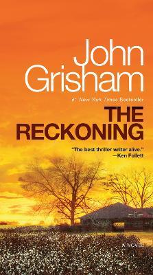The Reckoning: A Novel - John Grisham - cover