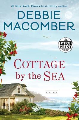 Cottage by the Sea: A Novel - Debbie Macomber - cover