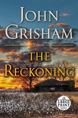 The Reckoning: A Novel - John Grisham - cover
