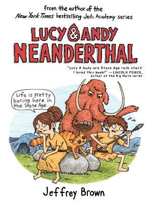 Lucy & Andy Neanderthal - Jeffrey Brown - cover