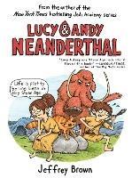 Lucy & Andy Neanderthal - Jeffrey Brown - cover