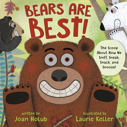 Bears Are Best! - Joan Holub,Laurie Keller - ebook