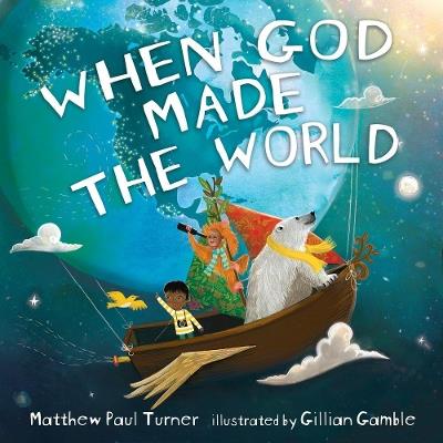 When God Made the World - Matthew Paul Turner - cover