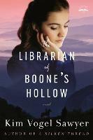 The Librarian of Boone's Hollow - Kim Vogel Sawyer - cover