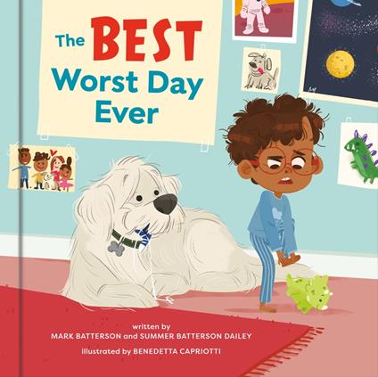 The Best Worst Day Ever - Summer Batterson Dailey,Mark Batterson,Benedetta Capriotti - ebook