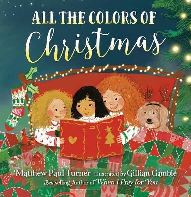 All the Colors of Christmas - Matthew Paul Turner - cover
