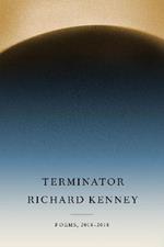 Terminator: Poems, 2008-2018