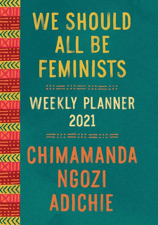 We Should All Be Feminists: A Guided Journal - Chimamanda Ngozi Adichie - cover