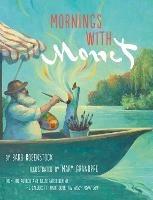 Mornings with Monet - Barb Rosenstock,Mary GrandPre - cover