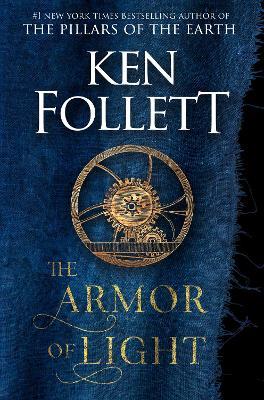 The Armor of Light: A Novel - Ken Follett - cover