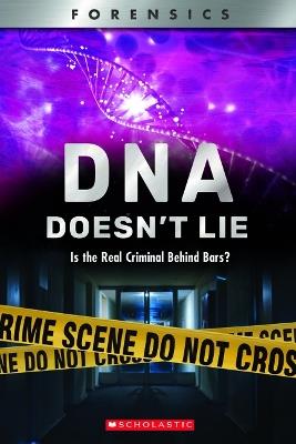 DNA Doesn't Lie (Xbooks): Is the Real Criminal Behind Bars? - Anna Prokos - cover
