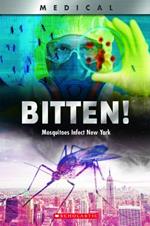 Bitten! (Xbooks): Mosquitoes Infect New York