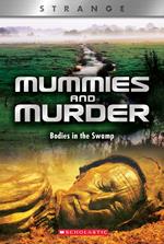 Mummies and Murder (XBooks: Strange)