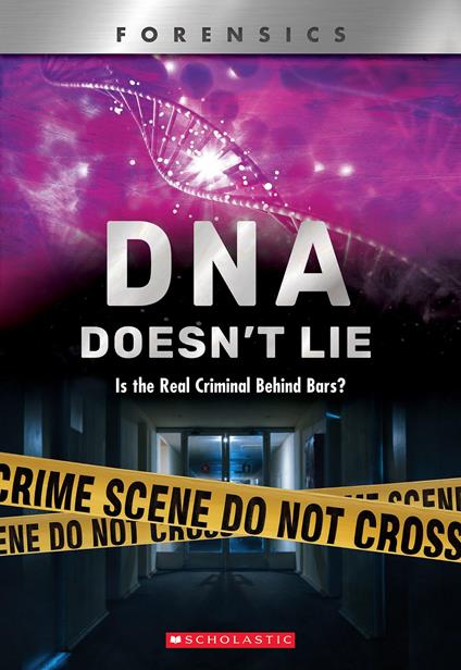 DNA Doesn't Lie: Is the Real Criminal Behind Bars? (X-Books) - Anna Prokos - ebook