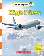 High Fliers (Be an Expert!)