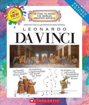 Leonardo Da Vinci (Revised Edition) (Getting to Know the World's Greatest Artists) - Mike Venezia - cover