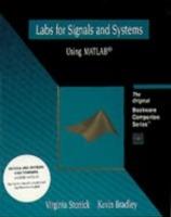 Labs for Signals and Systems Using MATLAB - Virginia Stonick,Kevin Bradley - cover