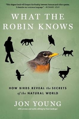 What the Robin Knows - Jon Young - cover