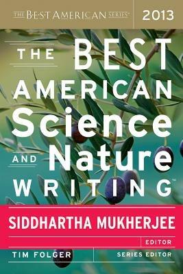 The Best American Science and Nature Writing 2013 - Tim Folger - cover