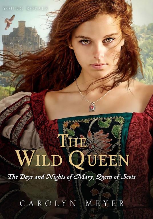 The Wild Queen - Carolyn Meyer - ebook
