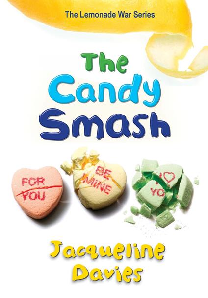 The Candy Smash - Jacqueline Davies - ebook