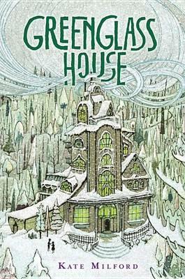 Greenglass House - Kate Milford - cover