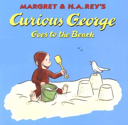 Curious George Goes to the Beach (Read-aloud) - H. A. Rey,Margret Rey,Alan J. Shalleck - ebook