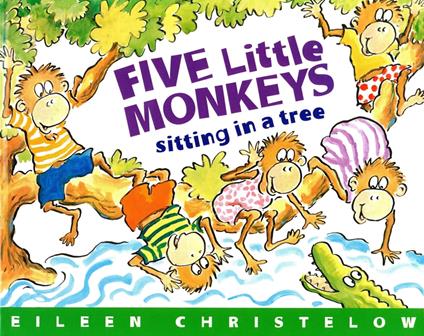Five Little Monkeys Sitting in a Tree (Read-aloud) - Eileen Christelow - ebook