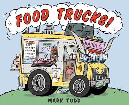 Food Trucks! - Mark Todd - ebook