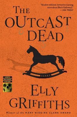 The Outcast Dead: A Mystery - Elly Griffiths - cover