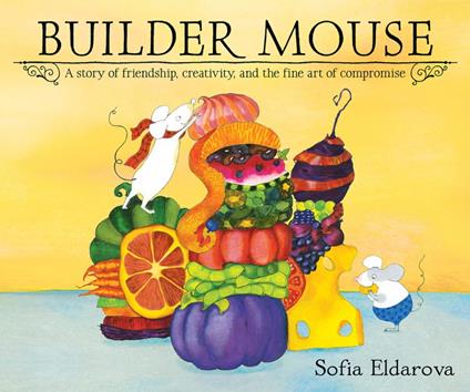 Builder Mouse - Sofia Eldarova - ebook