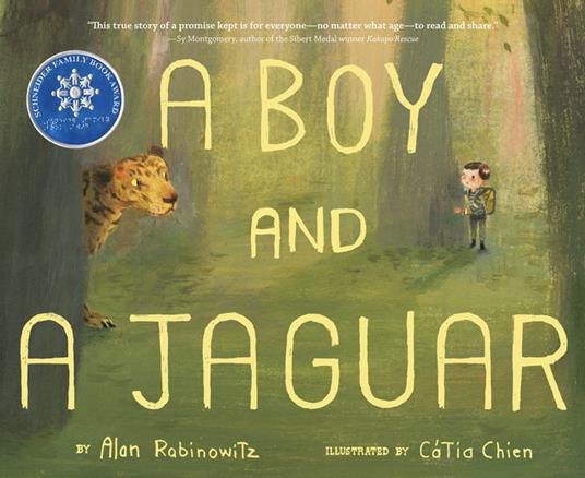 A Boy and a Jaguar - Alan Rabinowitz,Cátia Chien - ebook