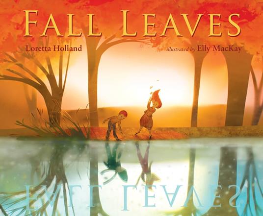 Fall Leaves - Loretta Holland,Elly MacKay - ebook
