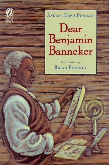 Dear Benjamin Banneker - Andrea Davis Pinkney,Brian Pinkney - ebook