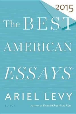 The Best American Essays 2015 - Robert Atwan - cover