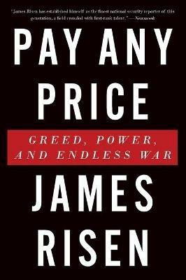 Pay Any Price - James Risen - cover