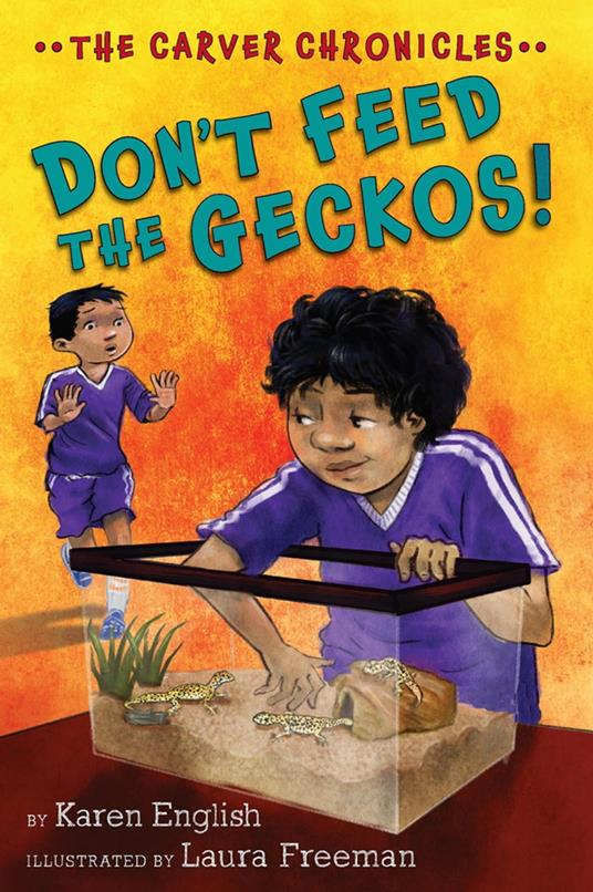 Don't Feed the Geckos! - Karen English,Laura Freeman - ebook