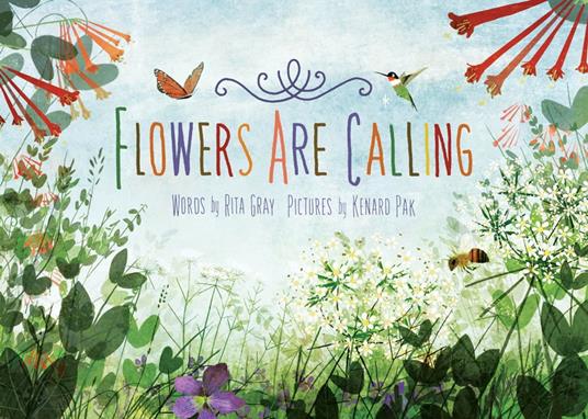 Flowers Are Calling - Rita Gray,Kenard Pak - ebook
