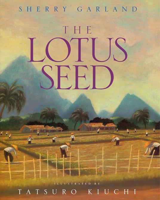 The Lotus Seed - Sherry Garland,Tatsuro Kiuchi - ebook