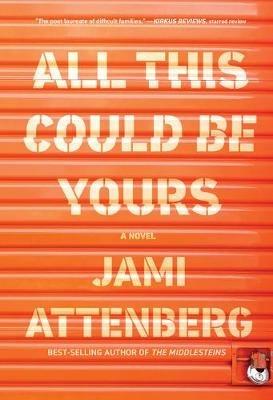 All This Could be Yours - Jami Attenberg - cover
